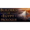 Builders of Egypt: Prologue varies-with-device