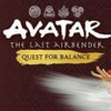 Avatar: The Last Airbender - Quest for Balance  varies-with-device