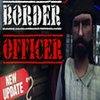 Border Officer  0.8