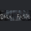 Dark Fracture: Prologue 2.1