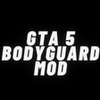GTA 5 Bodyguard Mod  1.1