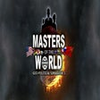 Masters of the World  2016