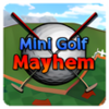 Mini Golf Mayhem 