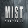 Mist Survival Varies with device