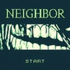 Neighbor 1.0