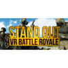 STAND OUT : VR Battle Royale ( EARLY ACCESS!!! ) Varies with device