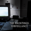 The Hauntings: Surveillance 6.0